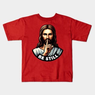 Exodus 14:14 Be Still Kids T-Shirt